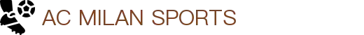 米兰体育 (中国)官方网站 - MILAN SPORT